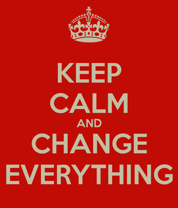 change everything